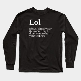 Funny Lol Definition Long Sleeve T-Shirt